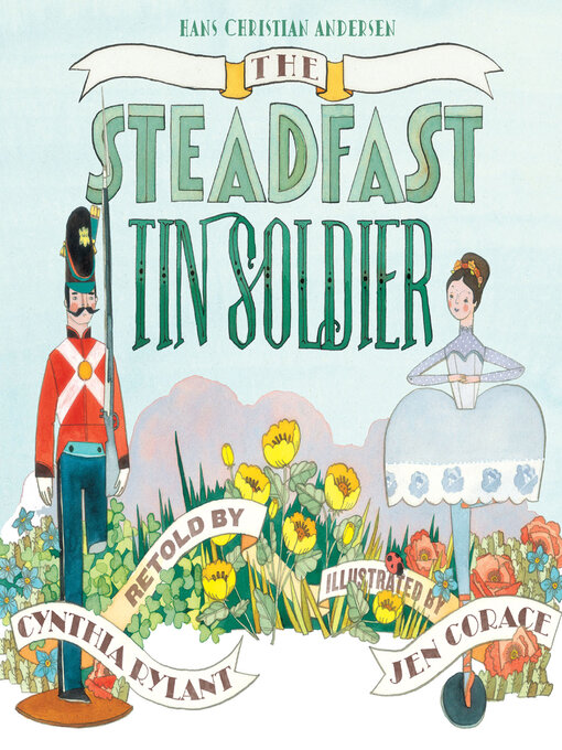 Title details for The Steadfast Tin Soldier by Hans Christian Andersen - Wait list
